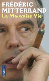 La mauvaise vie